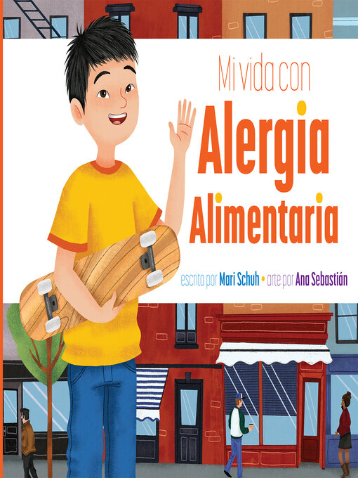 Title details for Mi vida con alergia alimentaria by Mari Schuh - Available